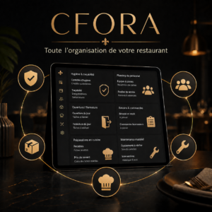 CFORA, application pour organiser l’hygiène, le personnel, les stocks, la cuisine, le matériel et les tâches du restaurant.