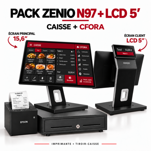 Pack ZENIO N97, vues avant et arrière avec écran client LCD 5 pouces en haut du support, imprimante Epson, tiroir-caisse, Caisse et CFORA.